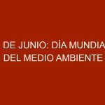 5 de Junio: Día Mundial del Medio Ambiente