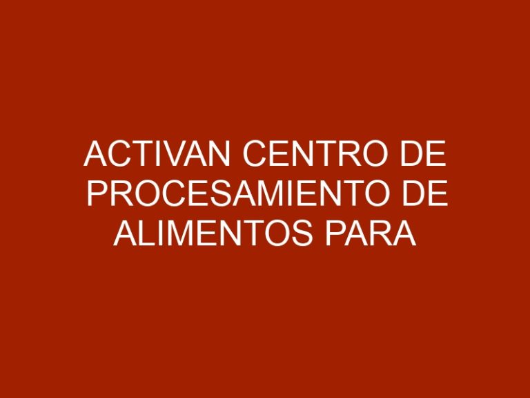 Activan centro de procesamiento de alimentos para animales