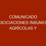Comunicado Asociaciones Insumos Agrícolas y Salud Animal
