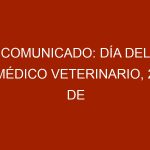 Comunicado: Día del Médico Veterinario, 21 de Julio 2021