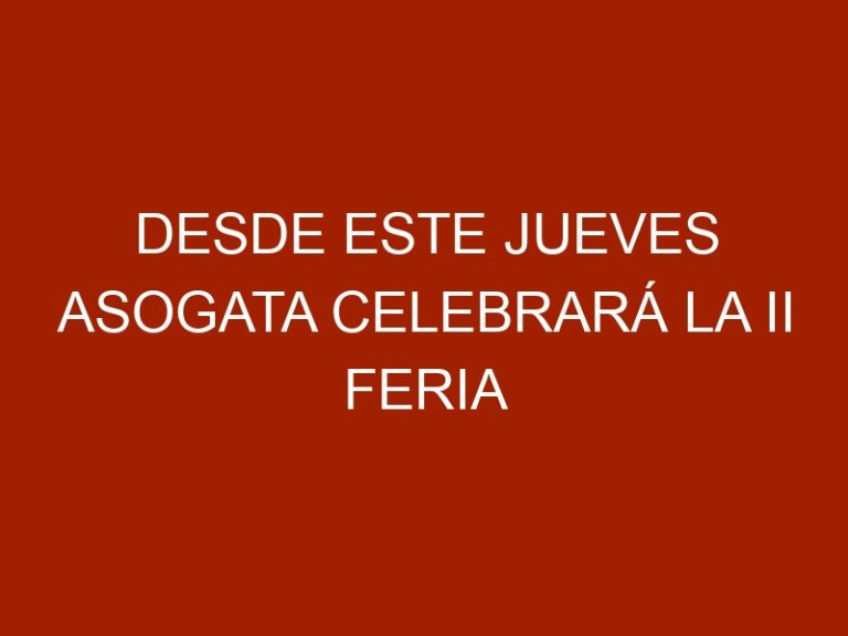 Desde este jueves Asogata celebrará la II Feria Caprina y Ovina