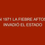 En 1971 la fiebre aftosa invadió el estado Bolívar
