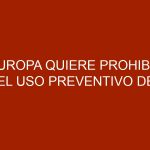 Europa quiere prohibir el uso preventivo de antibióticos en los animales