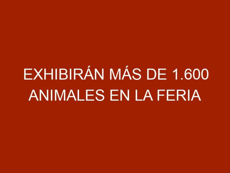 Exhibirán más de 1.600 animales en la Feria Agropecuaria de Carabobo