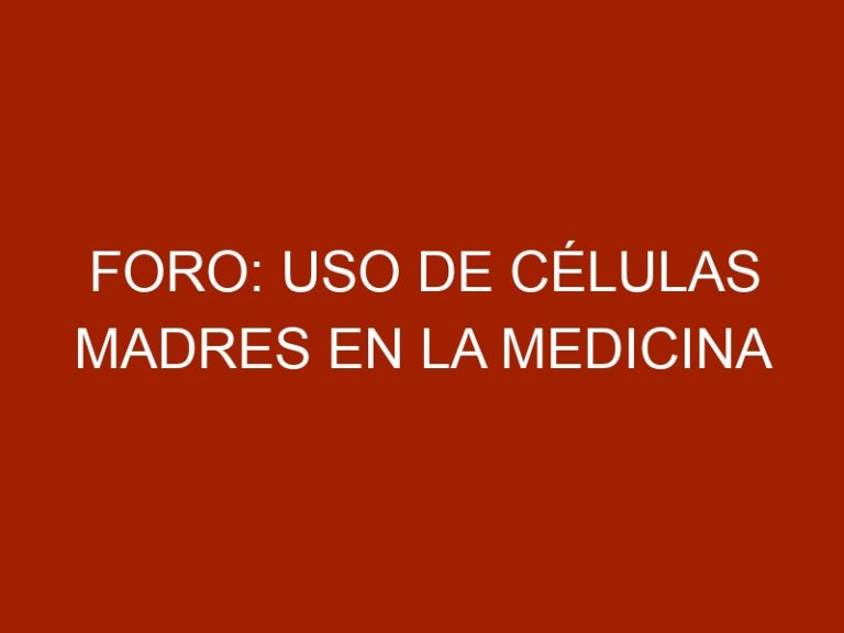 Foro: Uso de células madres en la medicina veterinaria