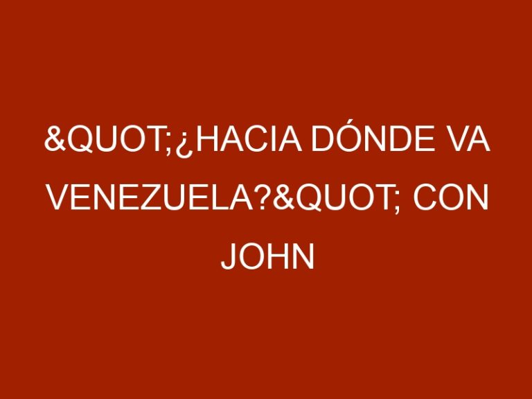 "¿Hacia dónde va Venezuela?" con John Magdaleno en Maracay