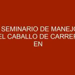 I Seminario de manejo del Caballo de Carrera en Maracay