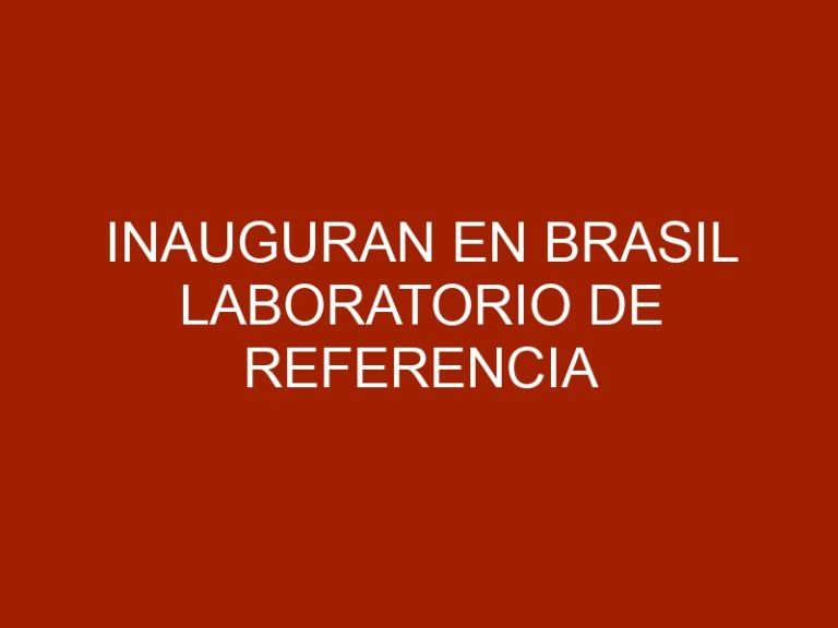 Inauguran en Brasil laboratorio de referencia para afianzar lucha continental contra la aftosa