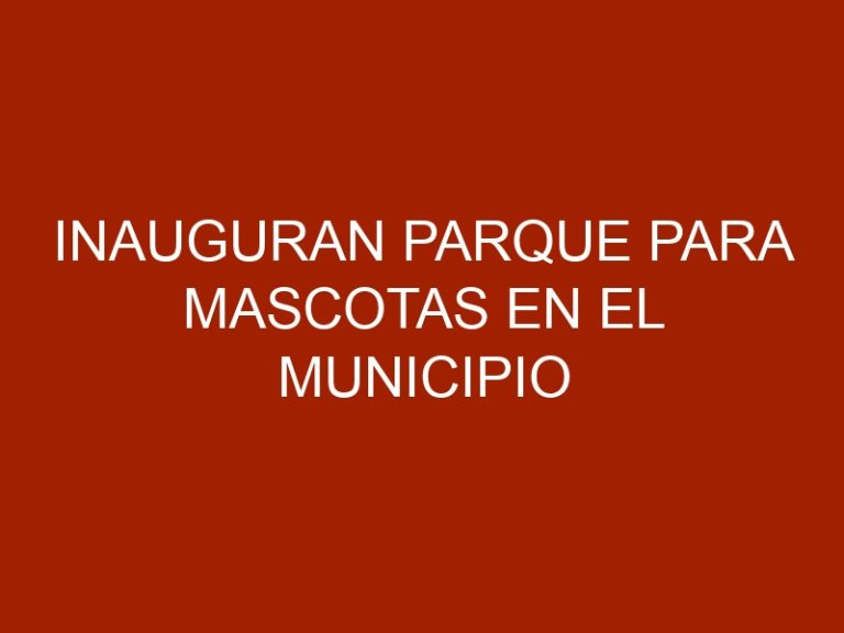 Inauguran parque para mascotas en el municipio Sucre
