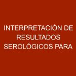 Interpretación de resultados serológicos para la Encefalitis Equina