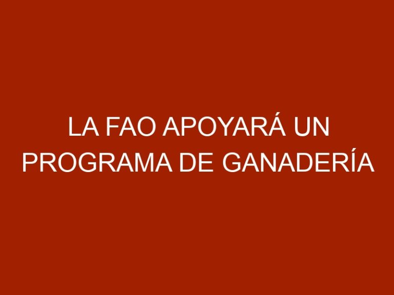 La FAO apoyará un programa de ganadería sostenible en República Dominicana
