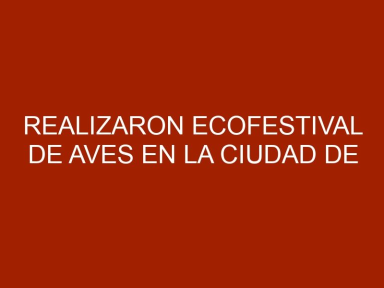 Realizaron Ecofestival de aves en la ciudad de Maracay