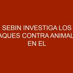Sebin investiga los ataques contra animales en el zoológico de Caricuao