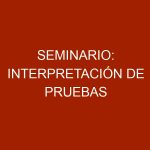 Seminario: Interpretación de pruebas diagnosticas en enfermedades comunes en clínica