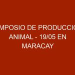 Simposio de producción Animal – 19/05 en Maracay