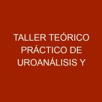 Taller teórico práctico de uroanálisis y evaluación de la función renal animal