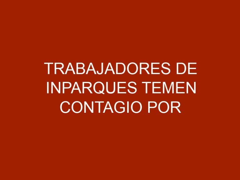 Trabajadores de Inparques temen contagio por virus en animales