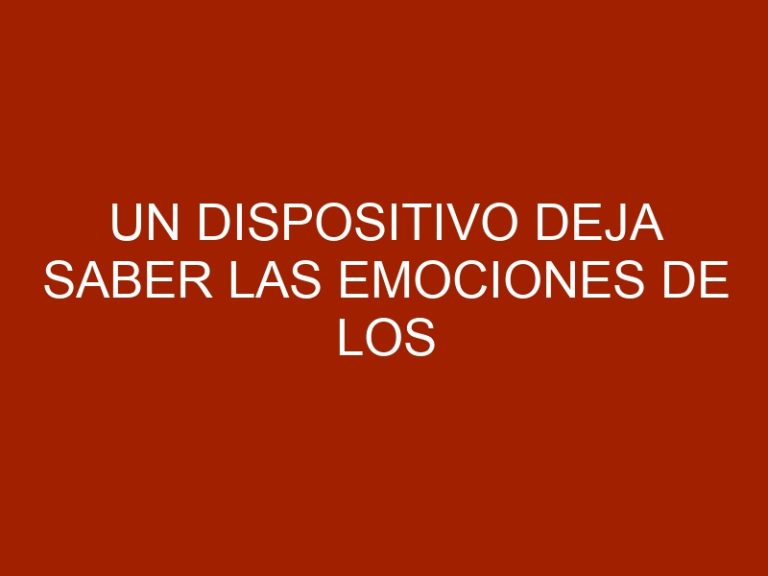 Un dispositivo deja saber las emociones de los animales