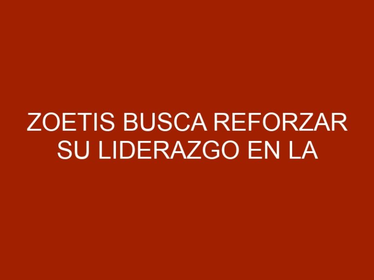 Zoetis busca reforzar su liderazgo en la dermatología animal